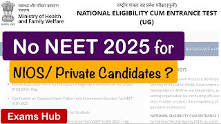 Can NIOS and Private Candidates not appear for NEET 2025? Biology as Additional Subject Problem