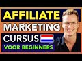 Affiliate Marketing Voor Beginners | Complete Cursus 🇳🇱