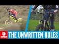 The Unwritten Rules Of Mountain Biking The Unwritten Rules Of Mountain Biking