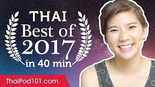 Learn Thai in 40 minutes - The Best of 2017