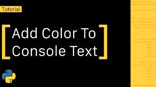 How To Add Color and Style Python Console Text