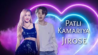 Patli Kamariya || Jirose || Rosé X Jimin || Hindi Song || Korean Mix || Love of Bts 💜