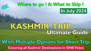 Kashmir Short Trip Guide | All Destinations in 1 video | 8 Options | in July 2024| Best of Kashmir