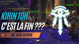 TWW - LE KIRIN TOR, C'EST LA FIN ?