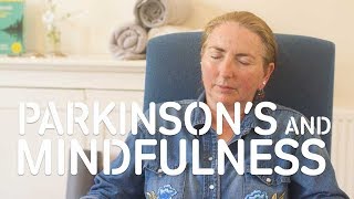 Parkinson's and Mindfulness