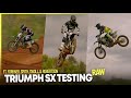 RAW Triumph SX Testing ft. Forkner, Smith, Swoll, & Robertson