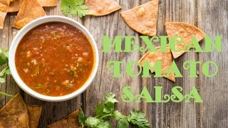 Authentic Mexican Tomato Salsa