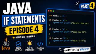 Java If Statements Explained for Absolute Beginners ☕ | Java Tutorial Part 4