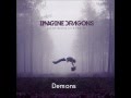 Imagine Dragons- Demons (Continued Silence EP 2012)