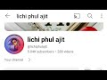 lichi phul ajit is live