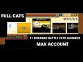 #1 CAT KING MAX ACCOUNT BATTLE CATS JAPANESE GIVEAWAYS