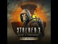 S.T.A.L.K.E.R. 2 Heart Of Chornobyl - The Subtle World - Soundtrack