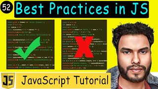 #52 Best Practices in JavaScript for Clean and Efficient Code