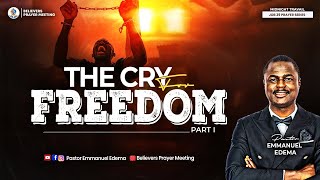 THE CRY FOR FREEDOM PT1 I JOB 39 PRAYER SERIES | 18.02.25 | Pastor Emmanuel Edema