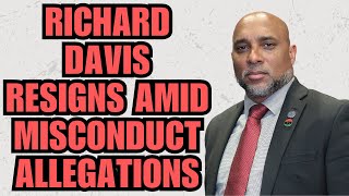 Union Leadership in Crisis: Richard Davis Resigns Amid Misconduct Allegations