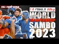 1/8 FINALS 88 kg  COMBAT SAMBO World Sambo Championships 2023