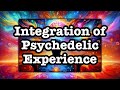 Unlock Your Psychedelic Journey: Mastering Integration with the MAPS Guide