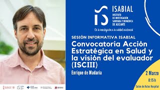 Convocatoria Acción Estratégica en Salud  (AES) y la visión del evaluador (ISCIII)