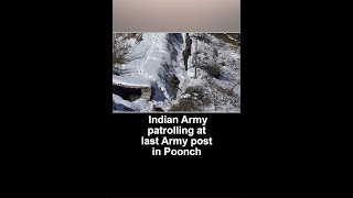Indian Army personnel seen patrolling at last Army post in Poonch | #IndianArmy #JammuKashmir