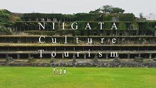 NIIGATA Culture Tourism　 ニイガタ カルチャー ツーリズム　Episode1　 - 新潟・佐渡エリア -