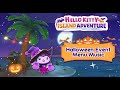 Halloween Event Menu Music - Hello Kitty Island Adventure