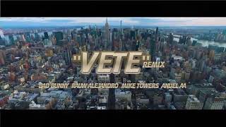Bad Bunny - Vete Remix Ft. Rauw Alejandro,Mike Towers,Anual aa(Video Oficial