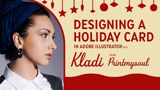 Design a Holiday Card with Kladi from Printmysoul | Adobe Creative Cloud
