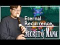 Secret of Mana - Eternal Recurrence