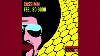 CASSIMM - Feel So Good (Extended Mix) 2023