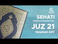 SEHATI - Juz 21 Halaman 407