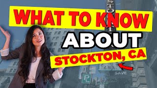 Three Things to Know About Stockton | Living in Stockton 2023