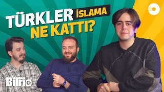 Türkler İslam'a Ne Kattı? | BiTrio 28