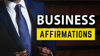 Business Affirmations | Affirmations for Business Owners