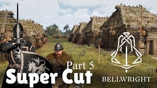 Bellwright Super Cut Part 5