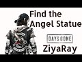 Days Gone 2019 Walkthrough Gameplay Part 4 || Find the Angel Statue || PS4 || ZiyaRay