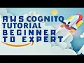 AWS Cognito Tutorial For Beginners - AWS Cognito User Pool