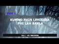 voice 322 kumno phin leh haba phi lah bakla part ii