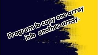 To copy all elements of one array into another array | Coding question | interview questions