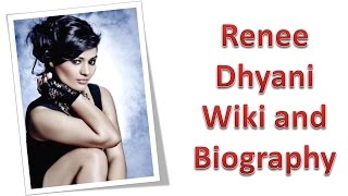 Renee Dhyani wiki and biography