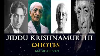 Jiddu Krishnamurthi Quotes