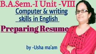 Preparing Resume with Examples in Computer & Writing Skills in English II B.A. Semester- I