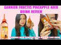 Garnier Fructis Pineapple Hair Drink Review | How to use | Get glowing and shining hair length