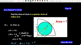 Find the Area of circle in a quarter circle of radius 2cm | Maths Olympiad | Area Related to Circles