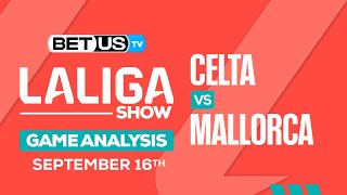 Celta Vigo vs Mallorca | LaLiga Expert Predictions, Soccer Picks & Best Bets