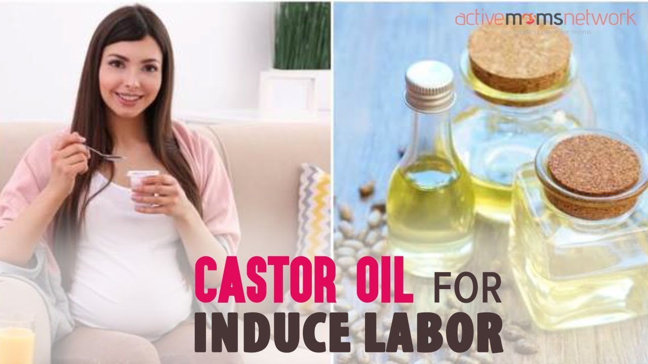 Castor Oil For Induce Labor | ActiveMomsNetwork - YouTube