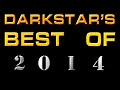 Darkstar's Compilation: Best of 2014