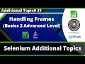 Handling Frames - Selenium (Basics to Advanced Level)