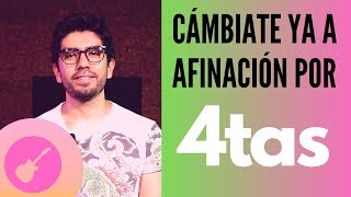 Cambia Ya A Afinación Por Cuartas en tu Guitarra!