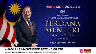 [LANGSUNG] Istiadat Mengangkat Sumpah Perdana Menteri Malaysia Ke-10 | 24 Nov 2022