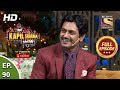 The Kapil Sharma Show Season 2 - Nawazuddin Ke Funde- दी कपिल शर्मा शो 2- Full Ep 90- 10th Nov, 2019